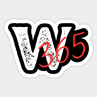W 365 | Winning Every Day | Fun Slang Sayings| Kid Gift Sticker